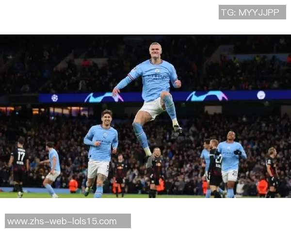 哈兰德五球狂潮助曼城7-0横扫莱比锡创下欧冠新纪录
